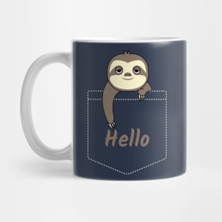 Hello Cute Baby Sloth In Your Pocket Mug